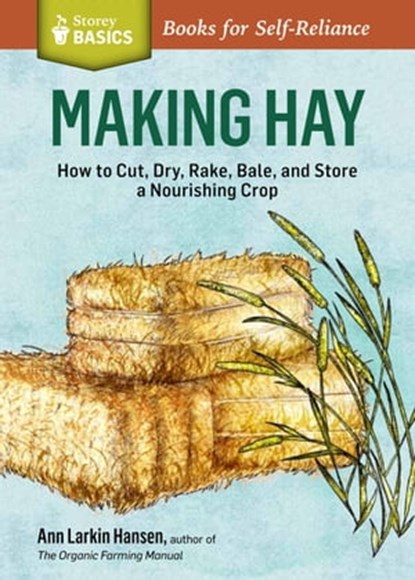 Making Hay, Ann Larkin Hansen - Ebook - 9781612123684