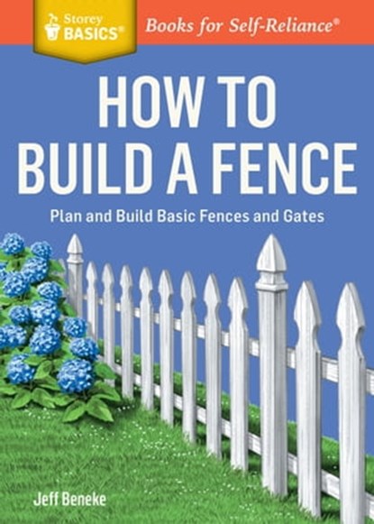 How to Build a Fence, Jeff Beneke - Ebook - 9781612124438