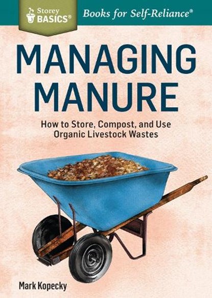 Managing Manure, Mark Kopecky - Paperback - 9781612124582