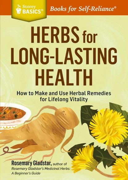 Herbs for Long-Lasting Health, Rosemary Gladstar - Paperback - 9781612124711