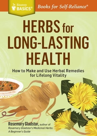 Herbs for Long-Lasting Health, Rosemary Gladstar - Ebook - 9781612124728