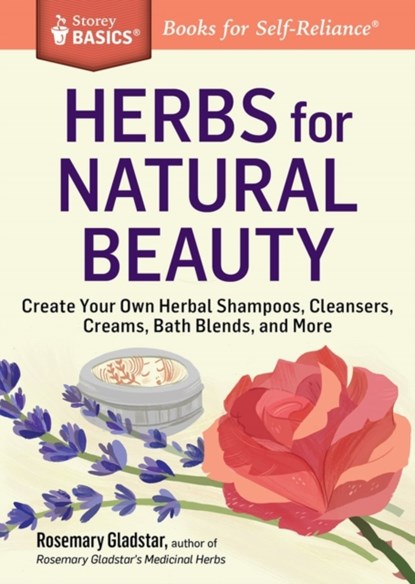 Herbs for Natural Beauty, Rosemary Gladstar - Paperback - 9781612124735
