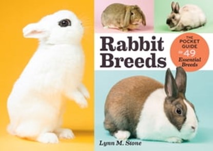 Rabbit Breeds, Lynn M. Stone - Ebook - 9781612126036