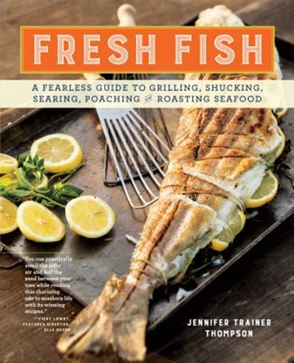 Fresh Fish, THOMPSON,  Jennifer Trainer - Gebonden - 9781612128085