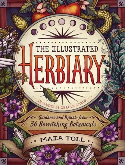The Illustrated Herbiary, Maia Toll - Gebonden - 9781612129686