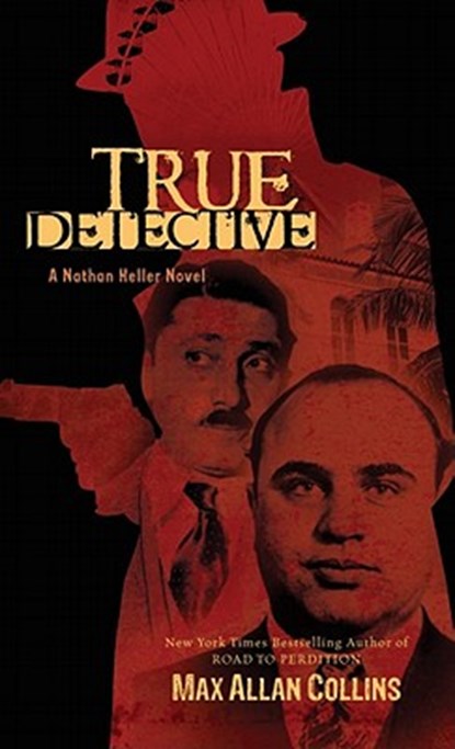 True Detective, Max Allan Collins - Paperback - 9781612180885