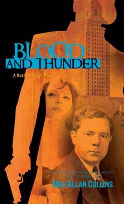 Blood and Thunder, Max Allan Collins - Paperback - 9781612180984