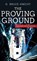 PROVING GROUND THE, G. BRUCE KNECHT - Paperback - 9781612181431