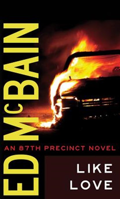 LIKE LOVE, ED MCBAIN - Paperback - 9781612181769
