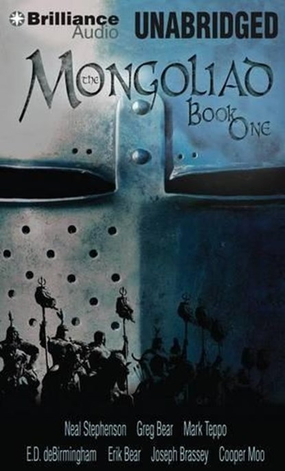 The Mongoliad: Book One, Neal Stephenson ; Erik Bear ; Greg Bear ; Joseph Brassey - Paperback - 9781612182360