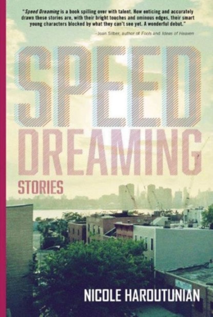 Speed Dreaming, HAROUTUNIAN,  Nicole - Paperback - 9781612184968