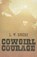 Cowgirl Courage, L. W. Rogers - Paperback - 9781612186825