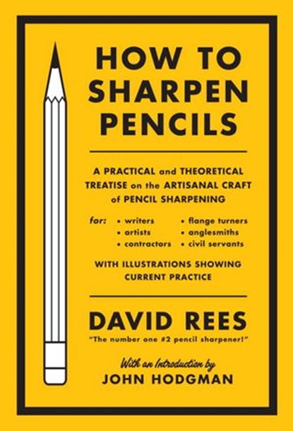 How to Sharpen Pencils, David Rees - Ebook - 9781612190419