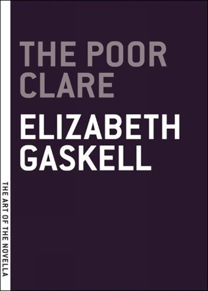 The Poor Clare, Elizabeth Gaskell - Paperback - 9781612192185