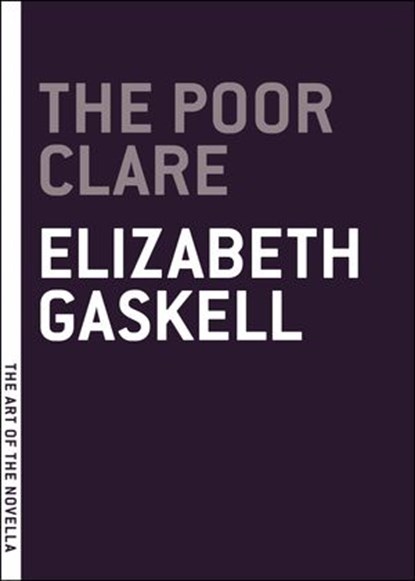 The Poor Clare, Elizabeth Gaskell - Ebook - 9781612192192