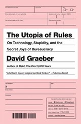 The Utopia of Rules - David Graeber - 9781612195186