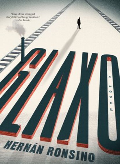 Glaxo, Hernan Ronsino - Ebook - 9781612195681