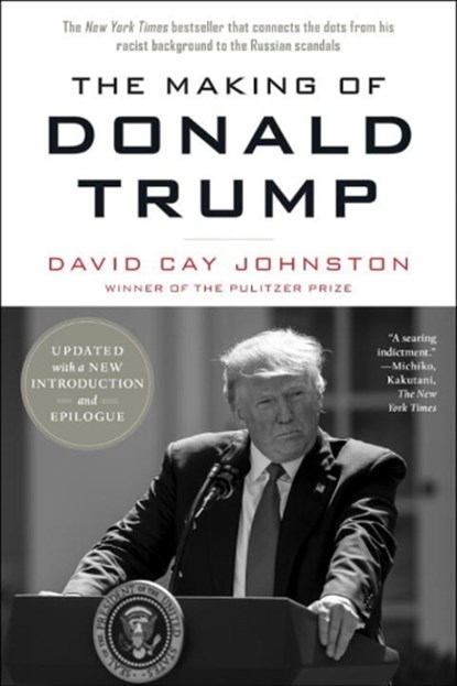 The Making of Donald Trump, David Cay Johnston - Paperback - 9781612196879