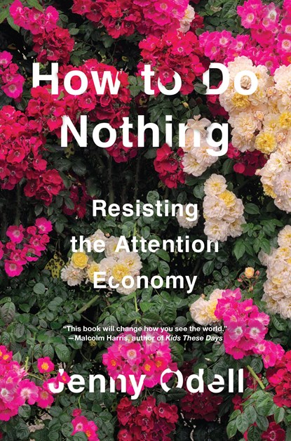How To Do Nothing, Jenny Odell - Gebonden - 9781612197494