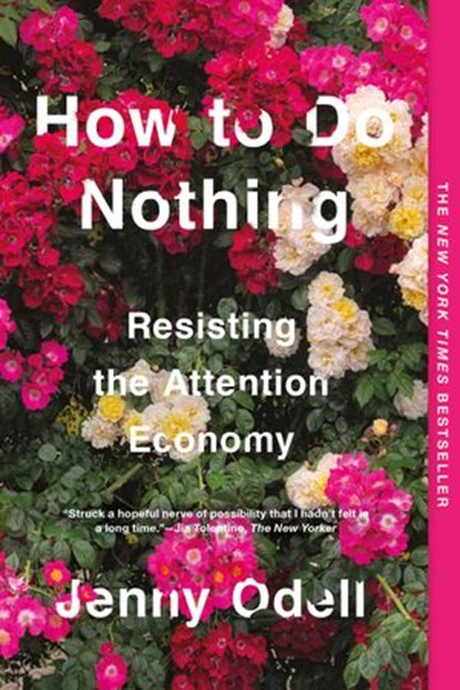 How to Do Nothing, Jenny Odell - Ebook - 9781612197500