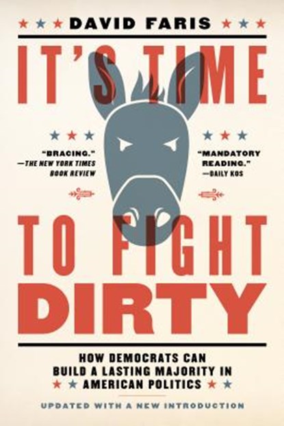 It's Time to Fight Dirty, David Faris - Paperback - 9781612197739