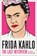 Frida Kahlo: The Last Interview, Frida Kahlo - Paperback - 9781612198750