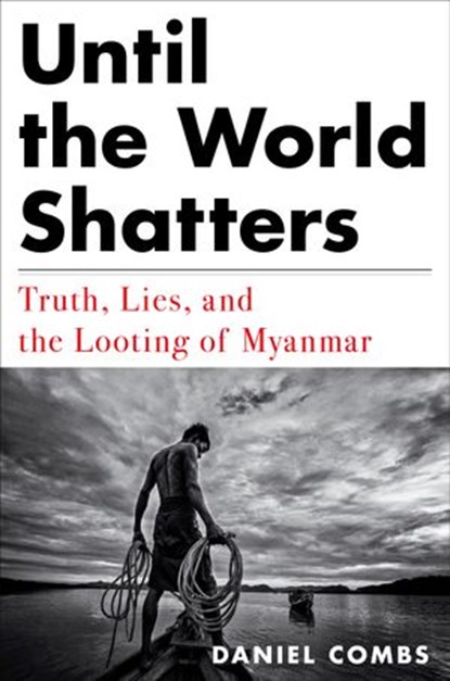 Until the World Shatters, Daniel Combs - Ebook - 9781612198880