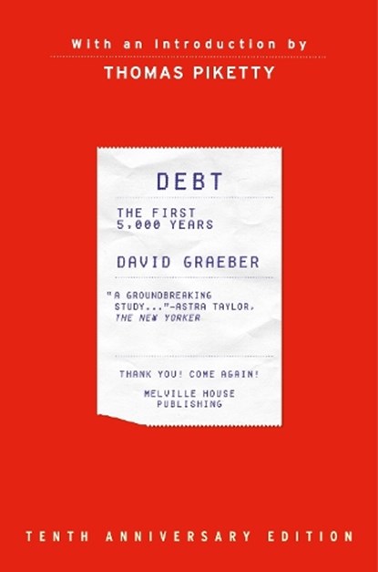 Debt, 10th Anniversary Edition, David Graeber - Gebonden - 9781612199337