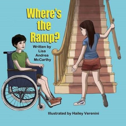 Where's the Ramp?, Lisa Andrea McCarthy - Paperback - 9781612252025