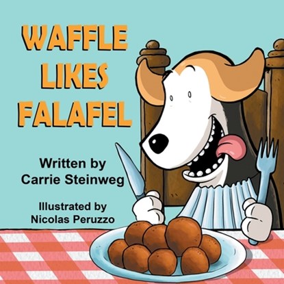Waffle likes Falafel, Carrie Steinweg - Paperback - 9781612254333