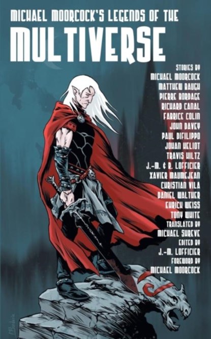 Michael Moorcock's Legends of the Multiverse, Michael Moorcock ; Jean-Marc Lofficier - Paperback - 9781612272726