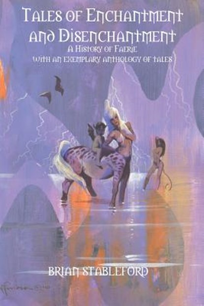 Tales of Enchantment and Disenchantment, Brian Stableford - Paperback - 9781612278384