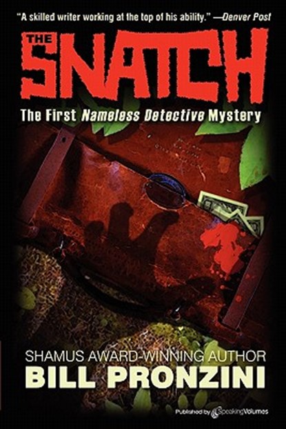 The Snatch: Nameless Detective, Bill Pronzini - Paperback - 9781612320618