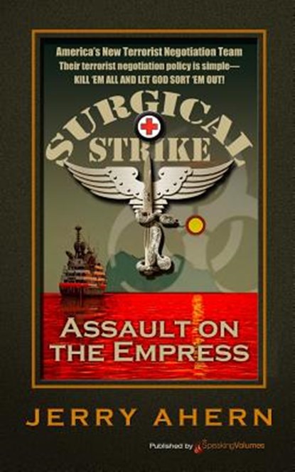 Assault on the Empress: Surgical Strike, Jerry Ahern - Paperback - 9781612322018