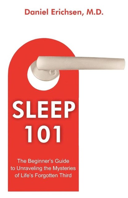 Sleep 101, Daniel Erichsen - Paperback - 9781612330693