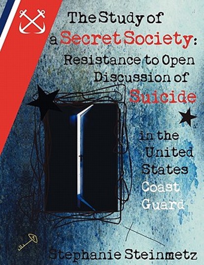 The Study of a Secret Society, Stephanie I M Steinmetz - Paperback - 9781612337517