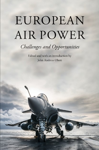 European Air Power, John Andreas Olsen - Gebonden - 9781612346816