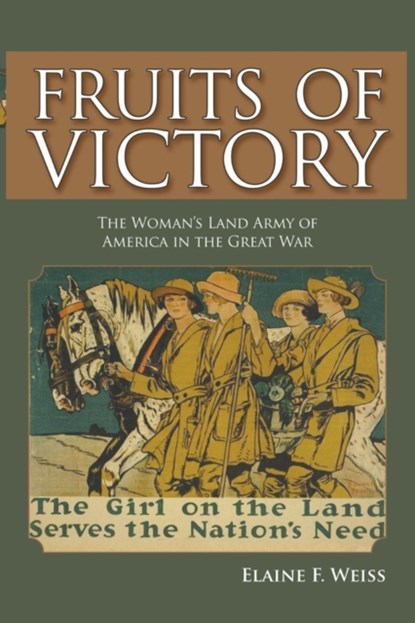 Fruits of Victory, Elaine F. Weiss - Paperback - 9781612347196