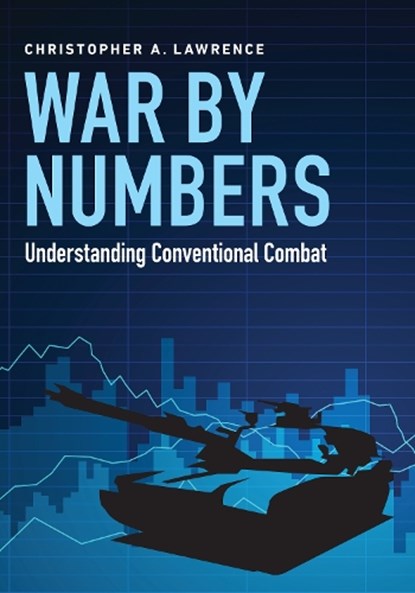 War by Numbers, Christopher A Lawrence - Gebonden - 9781612348865
