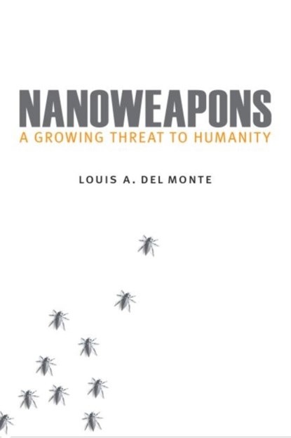 Nanoweapons, Louis A Del Monte - Gebonden - 9781612348964
