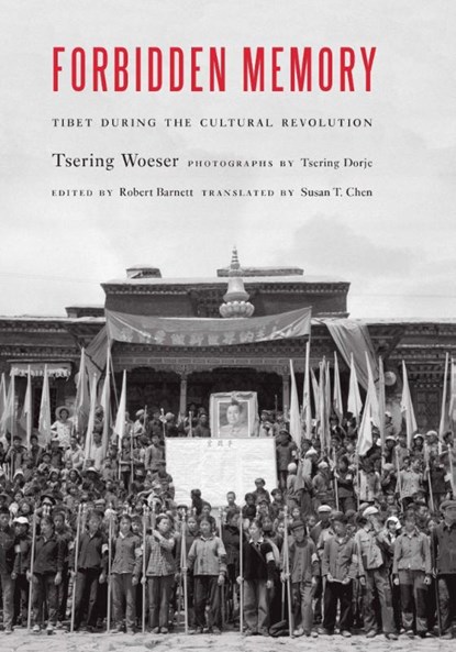 Forbidden Memory, Tsering Woeser - Gebonden - 9781612349695