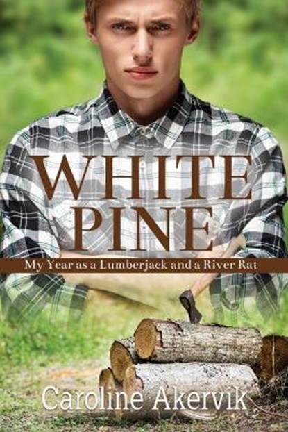 White Pine, AKERVIK,  Caroline - Paperback - 9781612358260