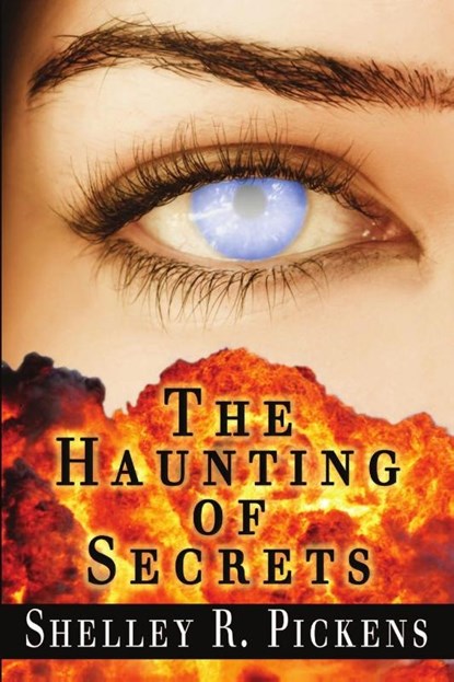 The Haunting of Secrets, Shelley R Pickens - Paperback - 9781612359298