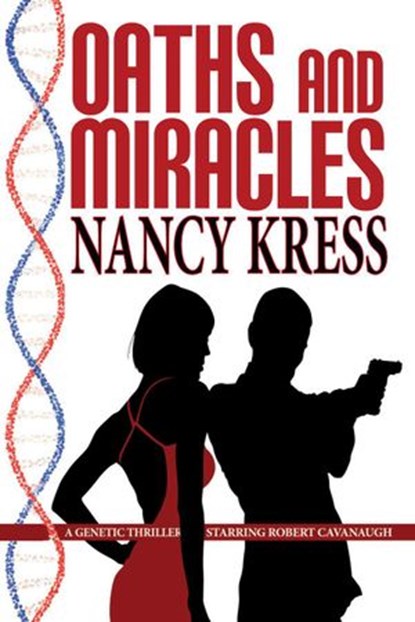 Oaths and Miracles, Nancy Kress - Ebook - 9781612421780