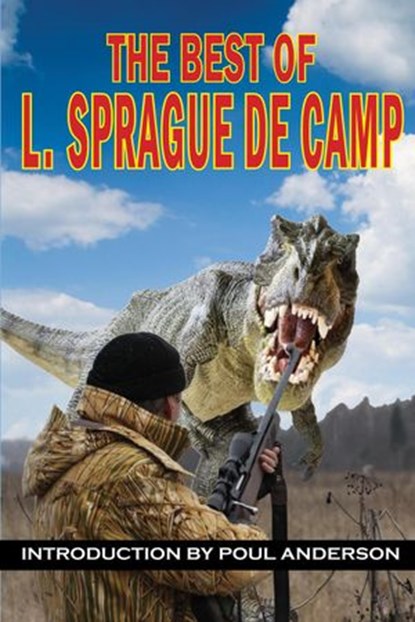 The Best of L. Sprague de Camp, L. Sprague de Camp - Ebook - 9781612422497