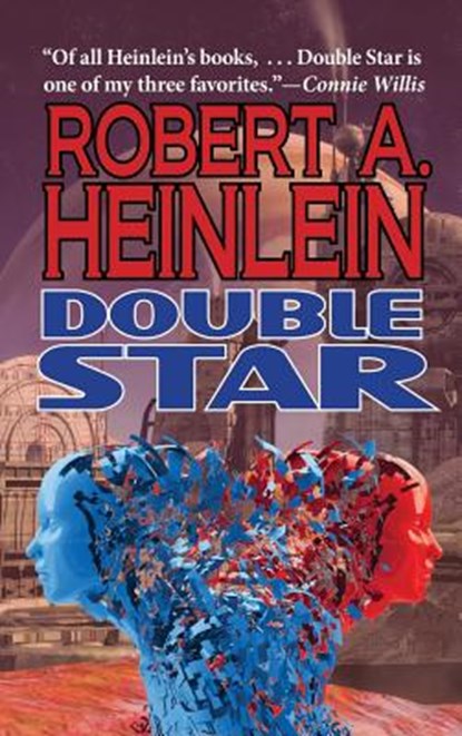 Double Star, Robert A. Heinlein - Gebonden - 9781612422893