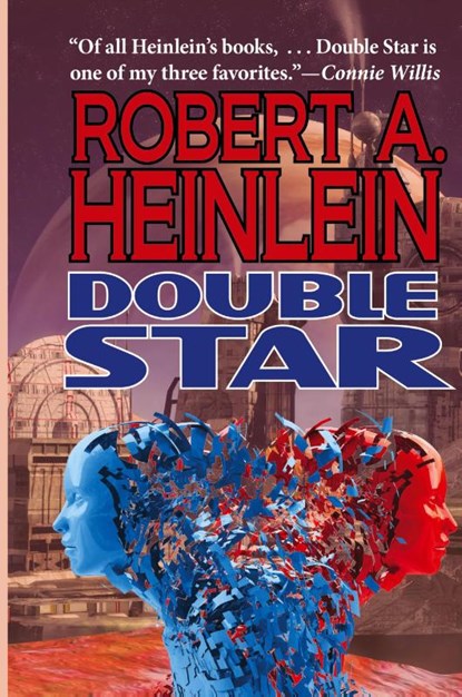 Double Star, Robert A. Heinlein - Gebonden - 9781612422893