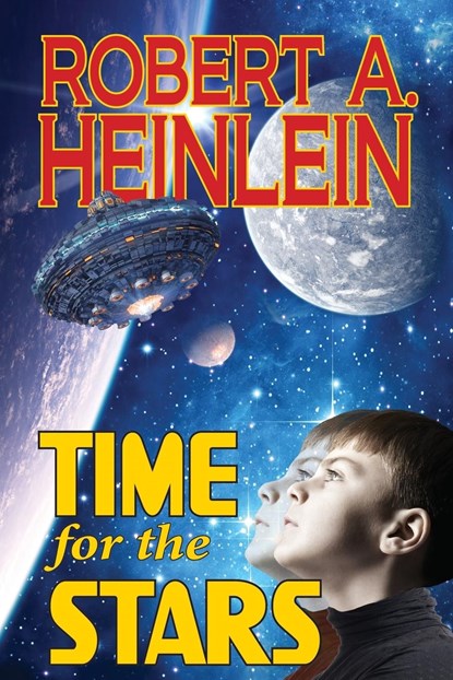 Time for the Stars, Robert A. Heinlein - Paperback - 9781612423302