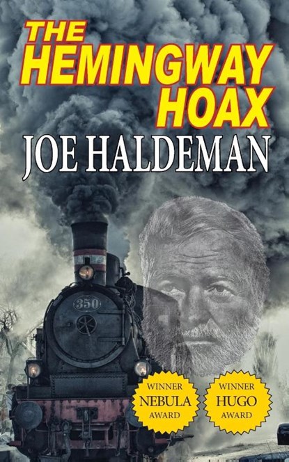 The Hemingway Hoax-Hugo and Nebula Winning Novella, Joe Haldeman - Paperback - 9781612423487