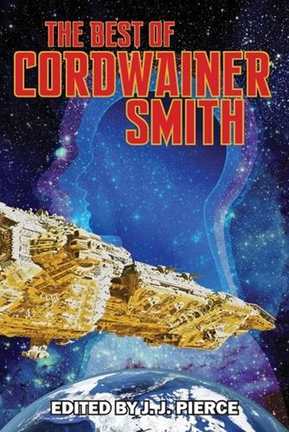 The Best of Cordwainer Smith, Cordwainer Smith - Paperback - 9781612423609